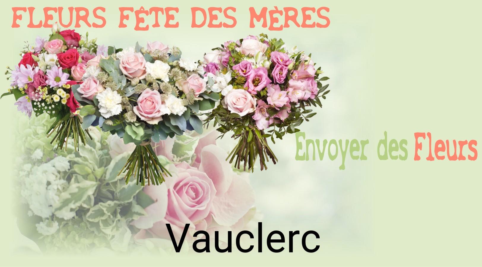 Bouquet de Fête des Mères livré à Vauclerc